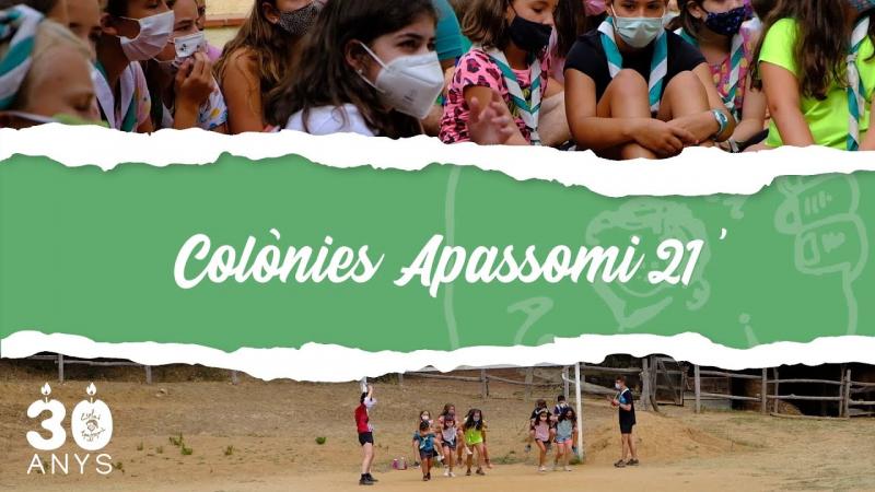 Colònies Apassomi 2021 - Aftermovie